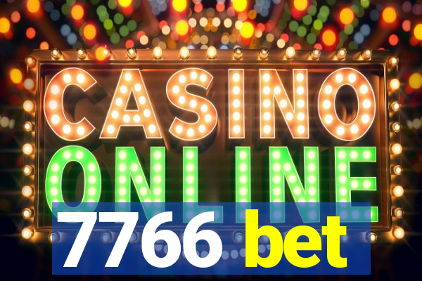 7766 bet